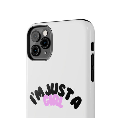 Phone case | I'm just a girl  💋