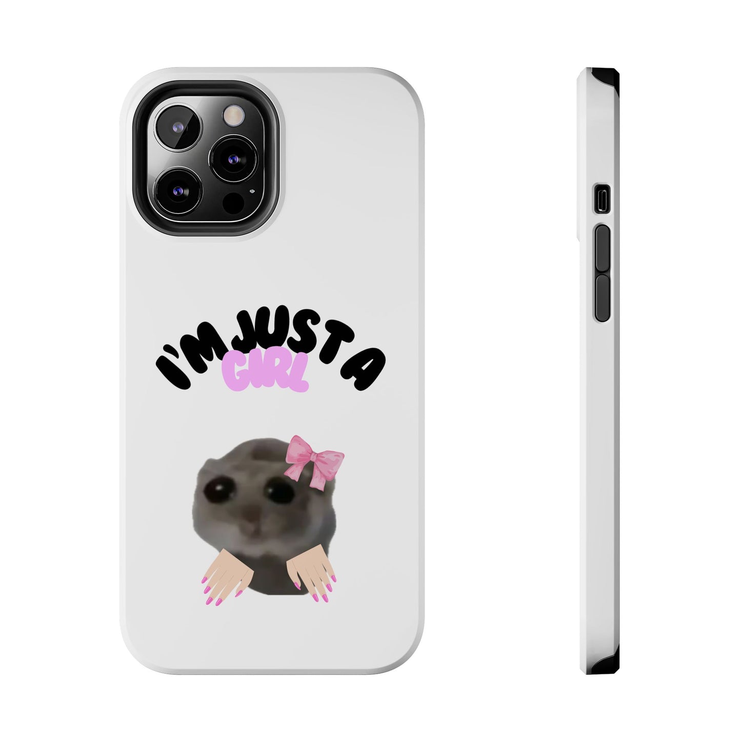 Phone case | I'm just a girl  💋