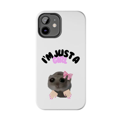 Phone case | I'm just a girl  💋