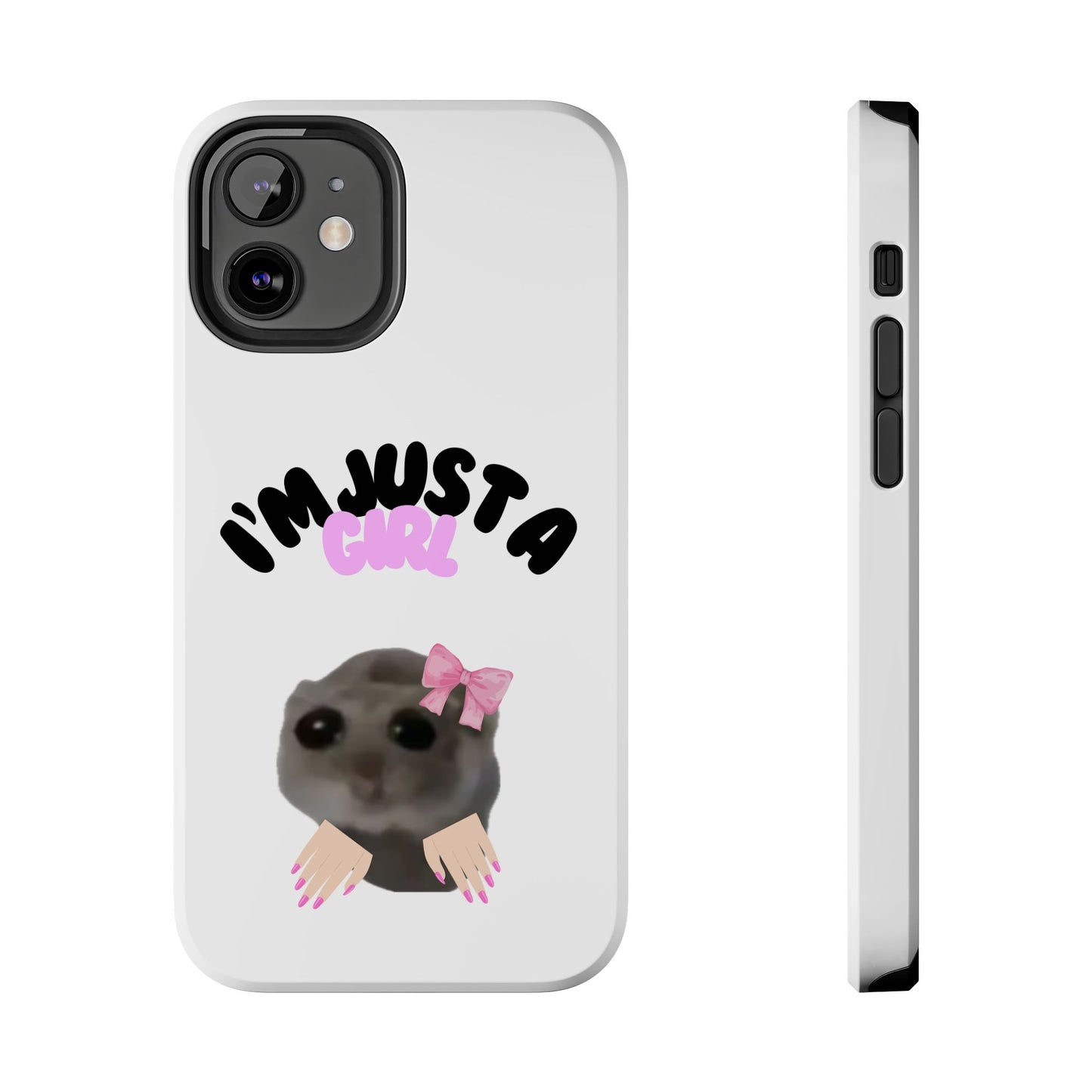 Phone case | I'm just a girl  💋