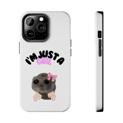 Phone case | I'm just a girl  💋