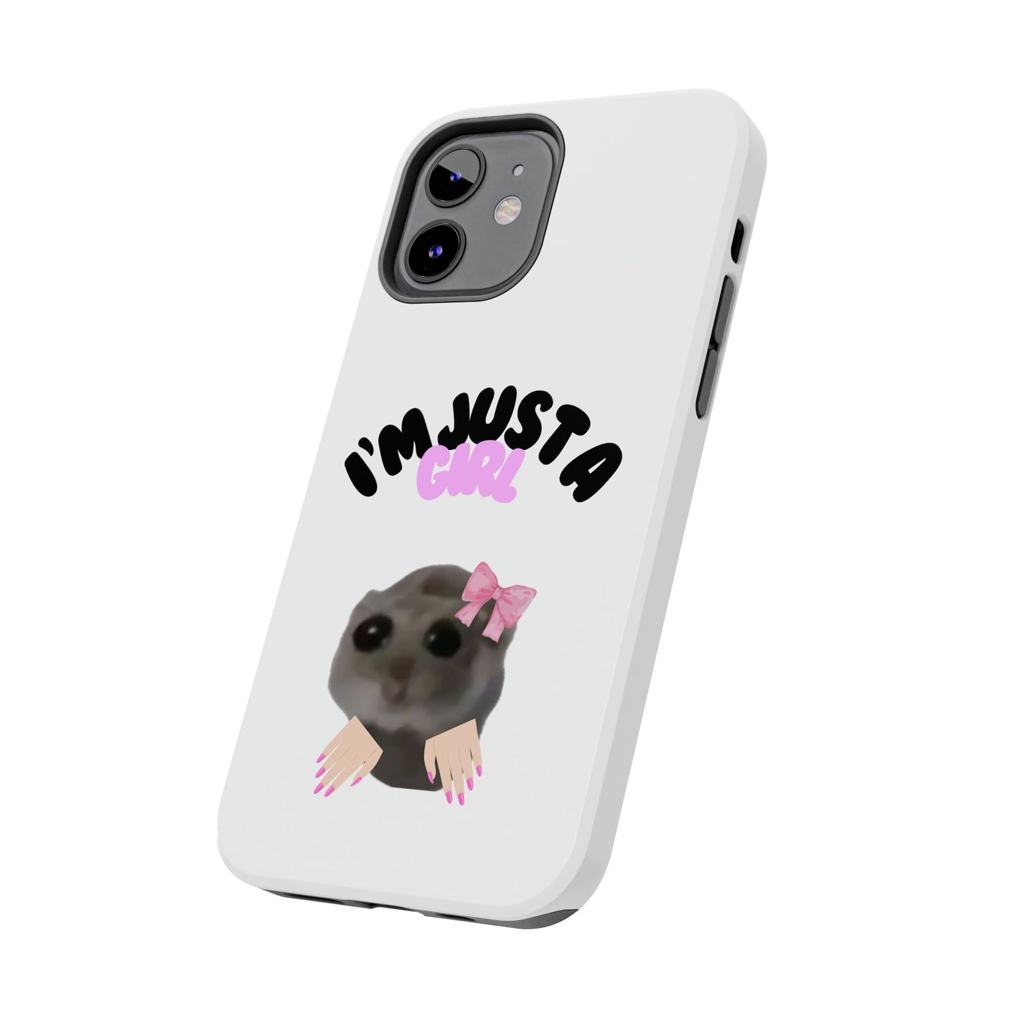 Phone case | I'm just a girl  💋