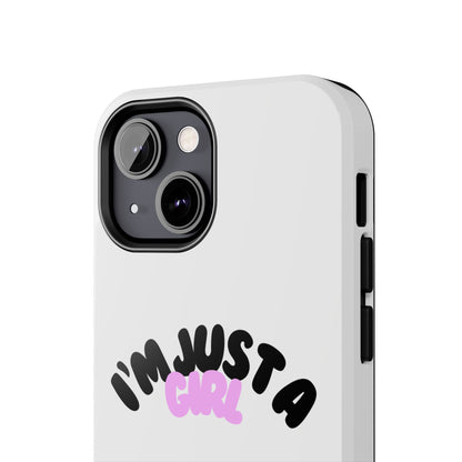 Phone case | I'm just a girl  💋