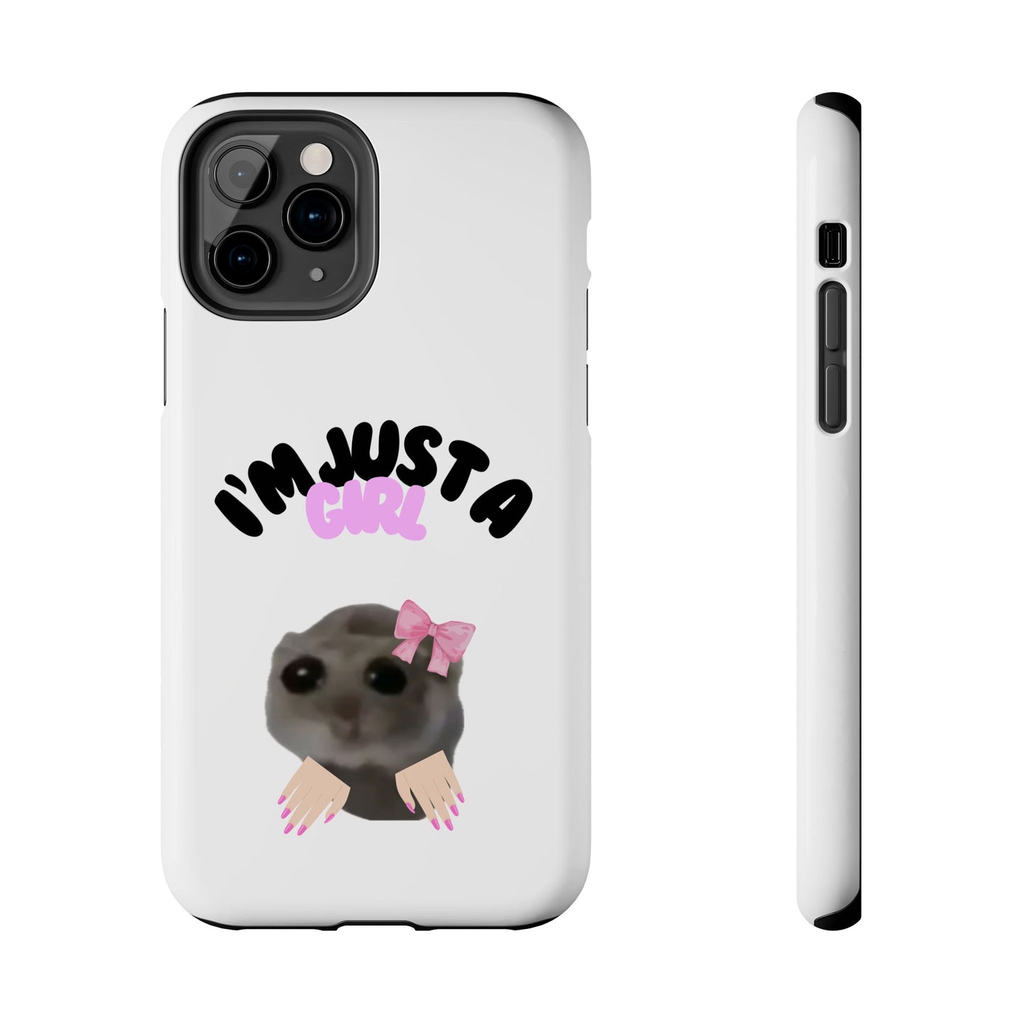 Phone case | I'm just a girl  💋