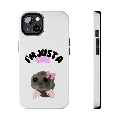 Phone case | I'm just a girl  💋