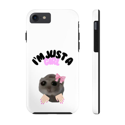 Phone case | I'm just a girl  💋