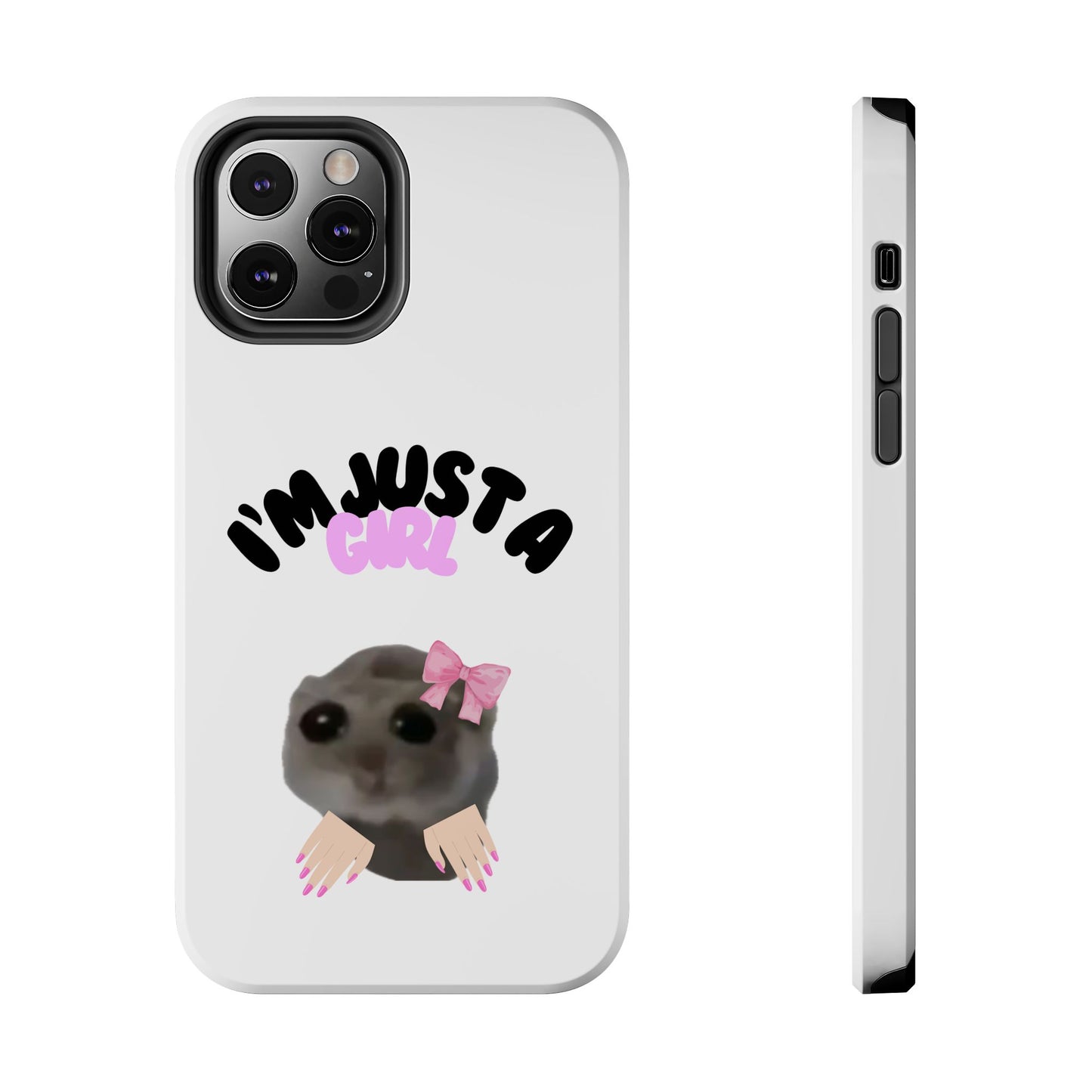 Phone case | I'm just a girl  💋